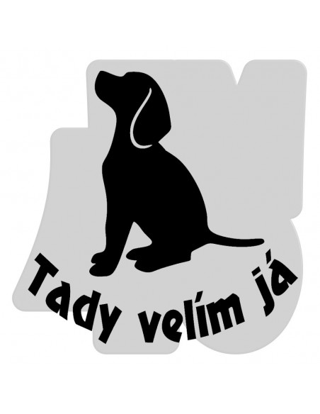 Samolepka Tady velím já